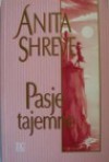 Pasje tajemne - Anita Shreve