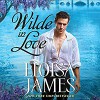 Wilde in Love: The Wildes of Lindow Castle (Wildes of Lindow Castle Series, Book 1) - Eloisa James