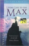 Living Life to the Max: Solomon's Wisdom for Christian Living - Vernon Armitage, Mark R. Littleton