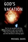 God's Vacation - Michael Davis