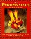 The Pyromaniac's Cookbook - John J. Poister