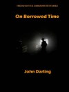 On Borrowed Time - John Darling