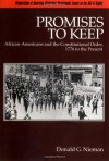 Promises to Keep: African-Americans and the Constitutional Order, 1776 to the Present (Organization of American Historians Bicentennial Essays on the Bill of Rights) - Donald G. Nieman