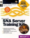 Microsoft SNA Server Training Kit - Microsoft Press, Microsoft Press, Microsoft Corporation, Kay Unkroth