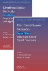 Distributed Sensor Networks, Second Edition: Two Volume Set - S. Sitharama Iyengar, Richard R. Brooks