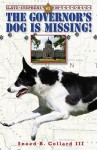 The Governor's Dog is Missing - Sneed B. Collard III