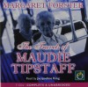 The Travels of Maudie Tipstaff - Margaret Forster