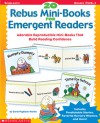 20 Rebus Mini-Books for Emergent Readers: Adorable Reproducible Mini-Books That Build Reading Confidence - Carol Pugliano-Martin