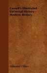 Cassell's Illustrated Universal History - Modern History - Edmund Ollier