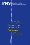 Discourse and Identity in the Professions: Legal, Corporate and Institutional Citizenship - Vijay K. Bhatia, Paola Evangelisti Allori