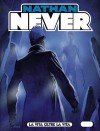 Nathan Never n. 198: La vita oltre la vita - Stefano Vietti, Giancarlo Olivares, Roberto De Angelis