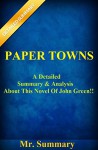 Paper Towns: A Detailed Summary & Analysis About This Novel Of John Green!! - Mr. Summary