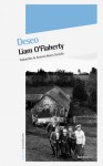 Deseo - Liam O'Flaherty, Antonio Rivero Taravillo