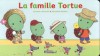 La Famille Tortue - Orianne Lallemand, Rosalinde Bonnet