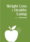 Weight Loss & Healthy Eating - Charlie Wardle