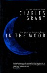 In The Mood - Charles L. Grant