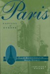 Paris, Capital of Europe: From the Revolution to the Belle Epoque - Johannes Willms