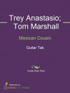 Mexican Cousin - Phish, Tom Marshall, Trey Anastasio