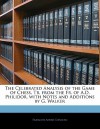 The Celebrated Analysis of the Game of Chess, Tr. from the Fr. of A.D. Philidor, with Notes and Additions by G. Walker - François André Danican