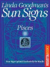 Linda Goodman's Sun Signs: Pisces (Linda Goodman's Sun Signs Set) - Linda Goodman