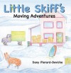 Little Skiff's Moving Adventures - Dany Pierard-Deviche, Salvatore Caputo