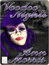 Voodoo Nights - Ann Morris