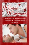 Winter Warmers - 'Chrissy Munder', 'Clare London', 'JL Merrow', 'Josephine Myles', 'Lou Harper'