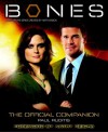 Bones: The Official Companion - Paul Ruditis