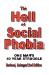 The Hell of Social Phobia - Terry Cunningham