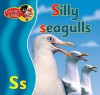 Silly Seagulls - Katy Pike