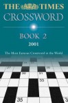 The Times Crossword Book 2: 2001 - Brian Greer