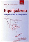 Hyperlipidaemia, 2ed: Diagnosis and Management - Paul N. Durrington