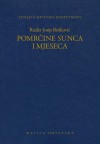 Pomrčine Sunca i Mjeseca - Ruđer Bošković, Stipe Kutleša