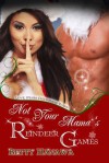 Not Your Mama's Reindeer Games - Betty Hanawa