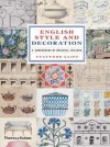 English Style and Decoration: A Sourcebook of Original Designs - Stafford Cliff