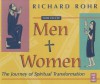 Men & Women: The Journey of Spiritual Transformation - Richard Rohr