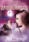 Wolfsflüstern (Nightcreature, #11) - Lori Handeland, Patricia Woityneck