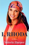 I, Rhoda - Valerie Harper, Ivy Pochoda