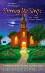 Stirring Up Strife: A Hope Street Church Mystery (Hope Street Church Mysteries) - Jennifer Stanley