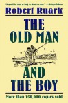 The Old Man and the Boy - Robert Ruark