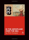 In the Aeroplane Over the Sea - Kim Cooper