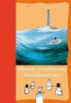 Mumins wundersame Inselabenteuer - Birgitta Kicherer, Tove Jansson