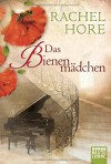 Das Bienenmädchen - Rachel Hore, Arno Hoven