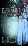 Dark Inheritance: Fallen Empire (Fallen Empire #1) - K. Reed