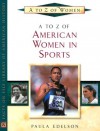 A to Z of American Women in Sports - Paula Edelson