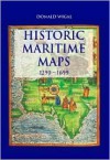 Historic Maritime Maps 1290-1699 - Donald Wigal, Amelie Marty