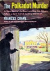 The Polkadot Murder - Frances Crane