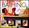 Bathing for Health, Beauty and Relaxation - Eva Gizowska