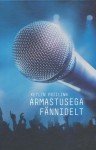 Armastusega fännidelt - Ketlin Priilinn