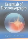 Essentials of Electromyography - Gary Kamen, David Gabriel